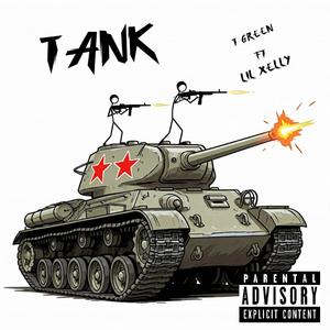 Tank (feat. Lil Xelly)