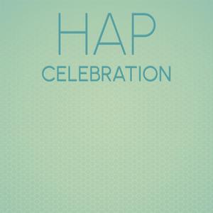 Hap Celebration