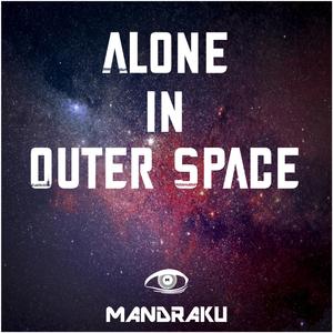 Alone in Outer Space