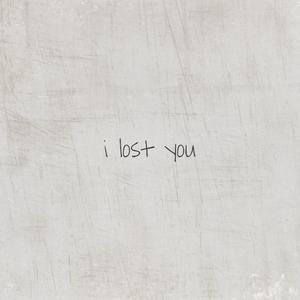 I LOST U
