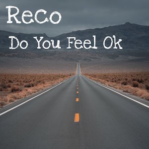 Do You Feel Ok