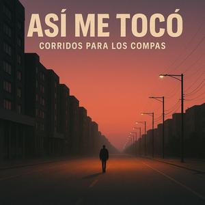 Asi me tocó