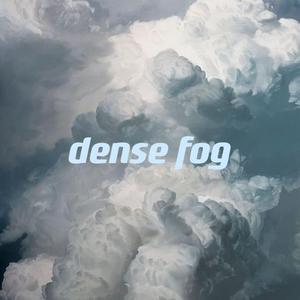 Dense Fog（Prod.by Yn1Japser）