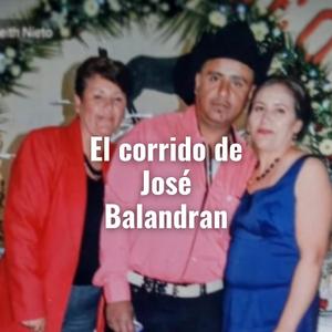 El corrido de José Balandran