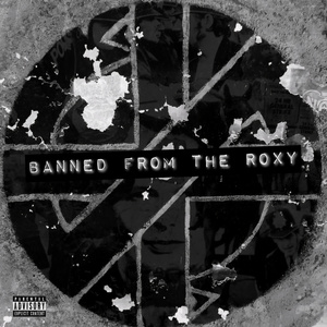 Banned from the Roxy