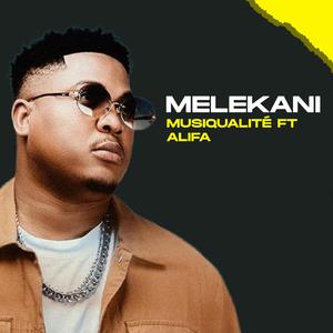 Melekani (feat. Alifa)