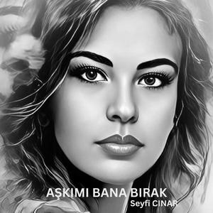 Aşkımı Bana Bırak