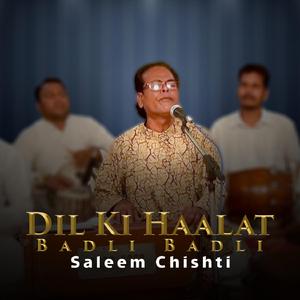 Dil Ki Halat Badli Badli