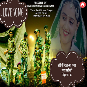 Tere Pe Dil Aa Gaya Mera Fauji Hindustan Kaa