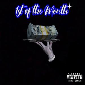 1st of the Month (feat. OD Renzo & Gboiii)