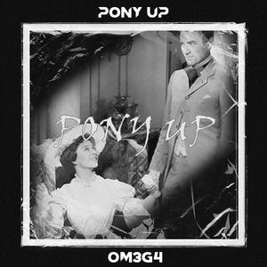 Pony UP
