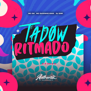 Tadow Ritmado