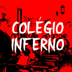 Colégio Inferno