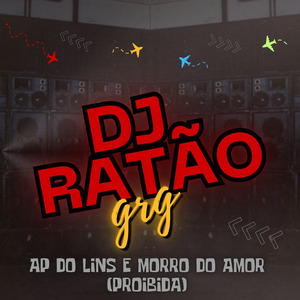 Ap do Lins e Morro do Amor (Proibida)