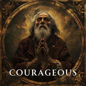Courageous