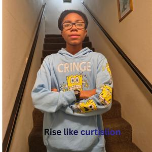 Rise like Curtislion
