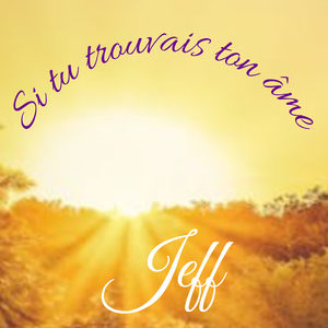 Si tu trouvais ton âme