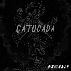 Catucada (Slowed)