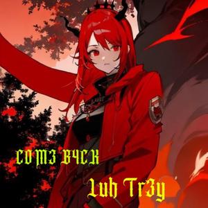 C0M3 B4CK (Nightcore)