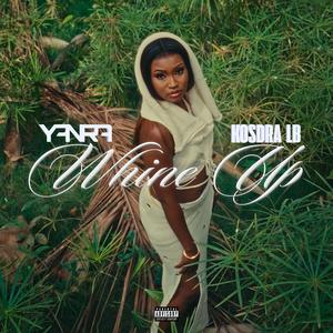 Whine Up (feat. Kosdra Lb)