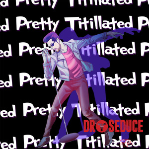 Pretty Titillated