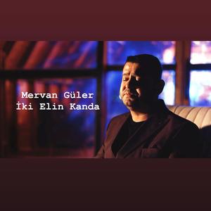 iki elin kanda olsada gel
