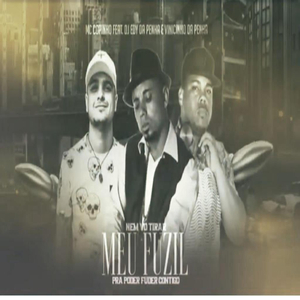 Nem Vou Tirar Meu Fuzil