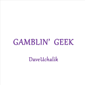 Gamblin' Geek