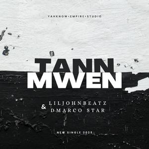 Tann mwen (feat. Dmarcostar)