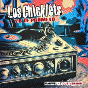 Yo Te Prometo (Manwel T Remix Dub)