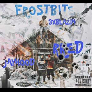 FrostBite (feat. RRed187 & JayHood)