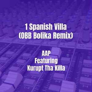1 Spanish Villa (OBB Bolika Remix)