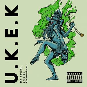 U.K.E.K (Un Kudumi En Kaila)