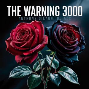 THE WARNING 3000