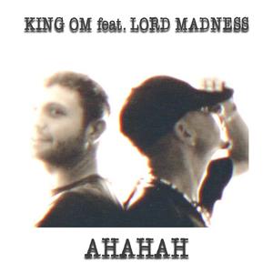 AHAHAH (feat. Lord Madness)
