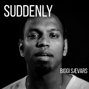 Suddenly