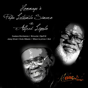 Hommage a papa Simaro Lutumba et Alfred Liyolo