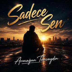 Sadece Sen (Demo Version)