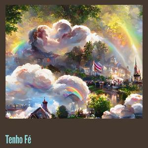 Tenho Fé
