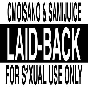 LAID-BACK (feat. cmoisano)