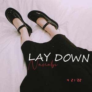 LAY DOWN(prod.by C9_Official)