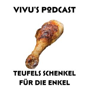 Teufels Schenkel für die Enkel