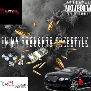In My Thoughts Freestyle