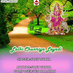 Lalki Chunriya Leyadi