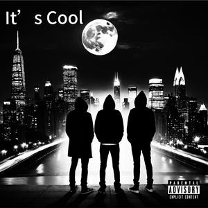 It's Cool (feat. Sedxr & Guapo W)