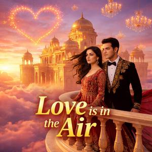 Love is in the Air