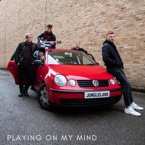 Playing On My Mind