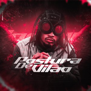 MEGA FUNK - POSTURA DE VILÃO