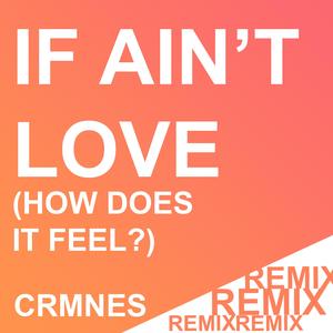 If Ain't Love (Will Psychledic Remix) (Will Psychledic Remix)