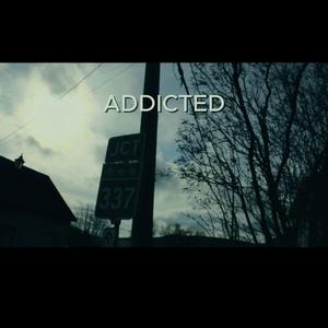 ADDICTED